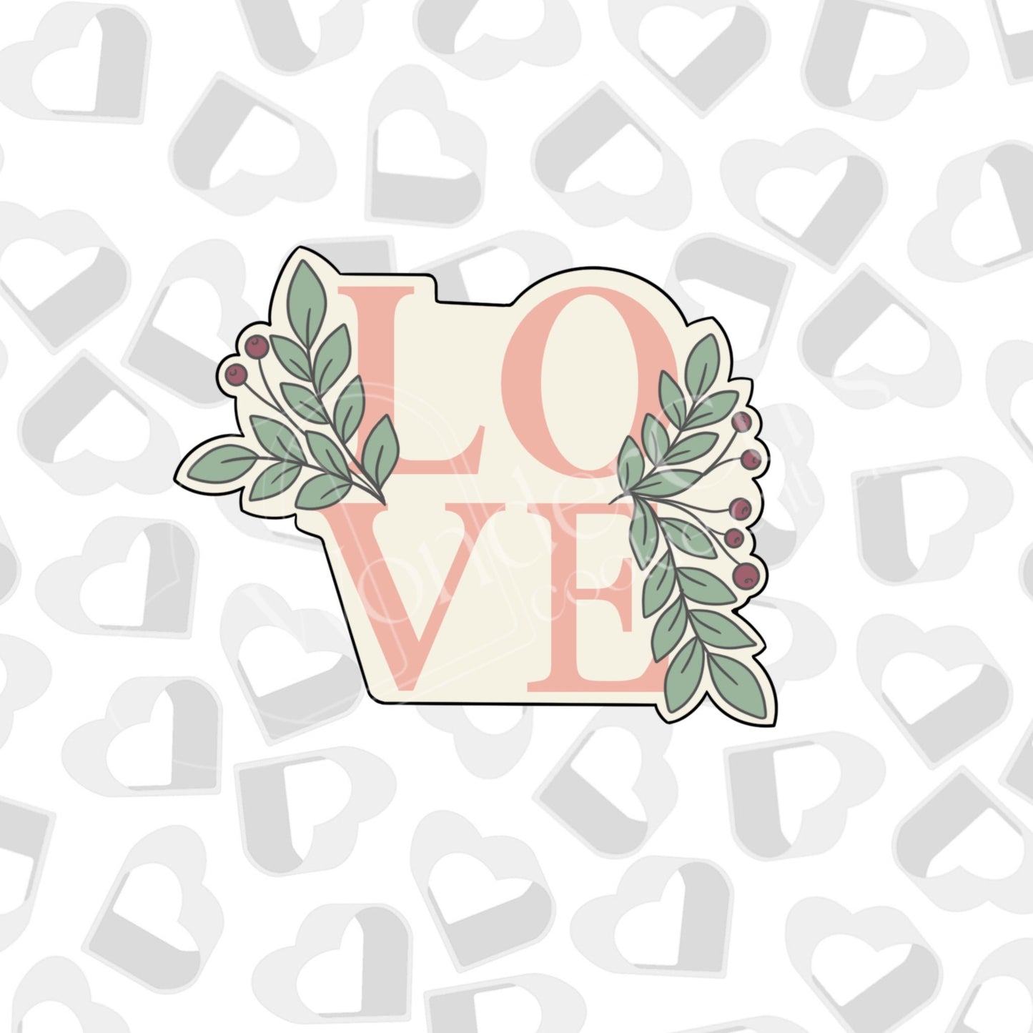 Floral LOVE- Plaque- Cookie Cutter