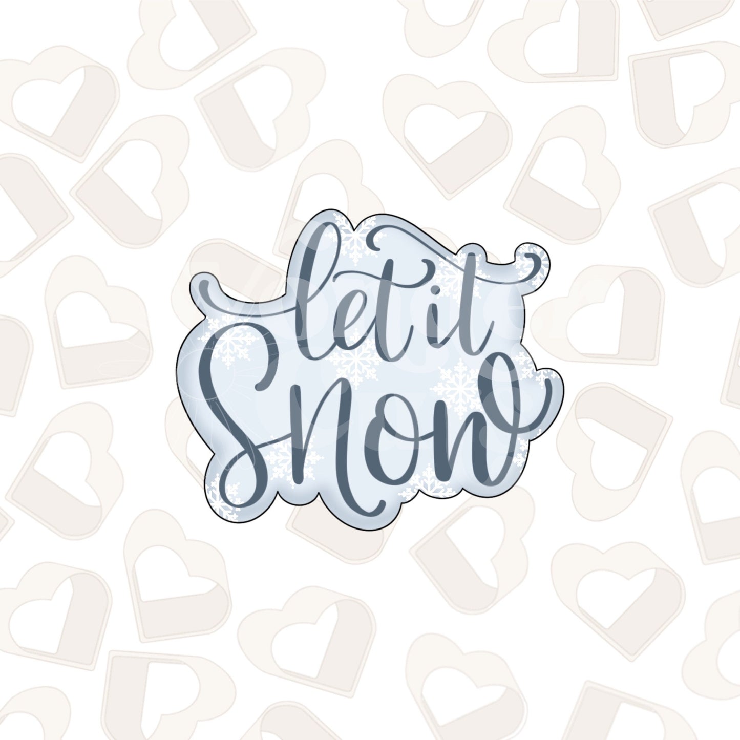 Let It Snow Cookie Cutter