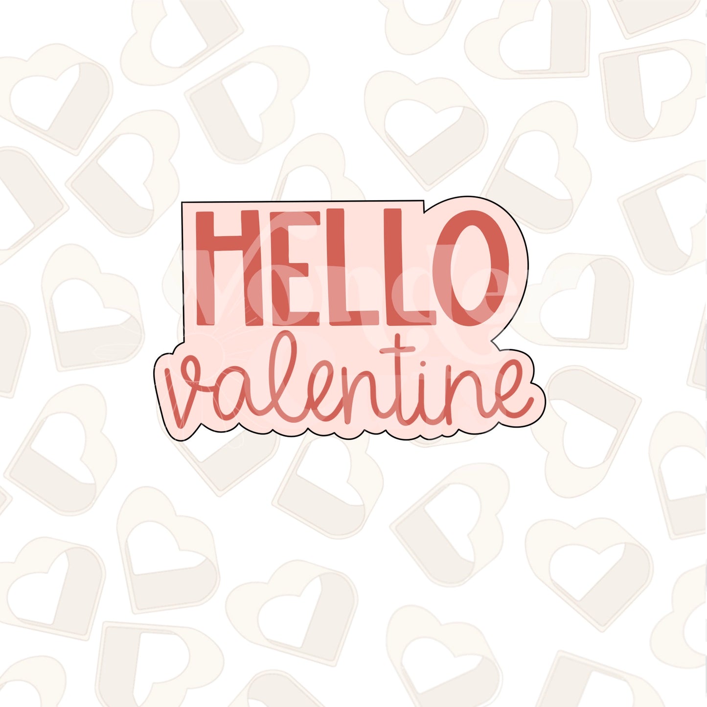 Hello Valentine Plaque Cookie Cutter