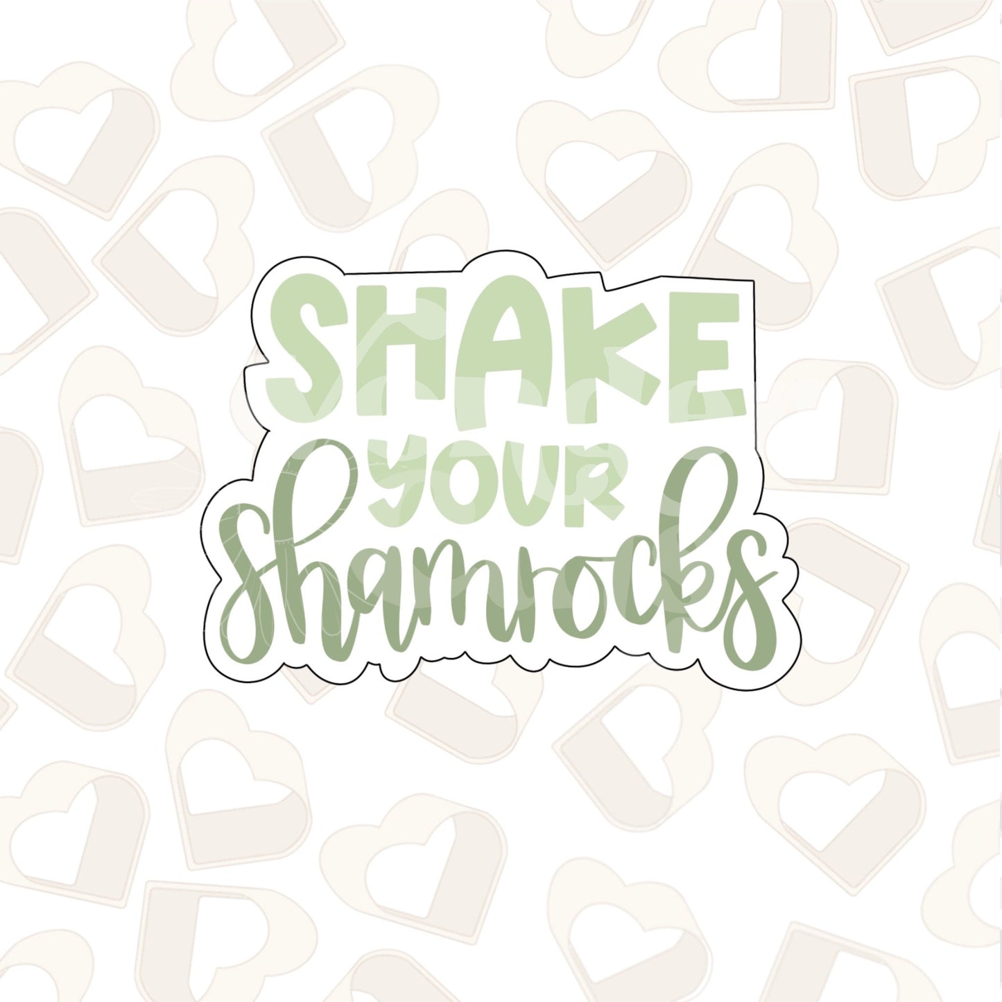 Shake Your Shamrocks Plaque Cookie Cutter