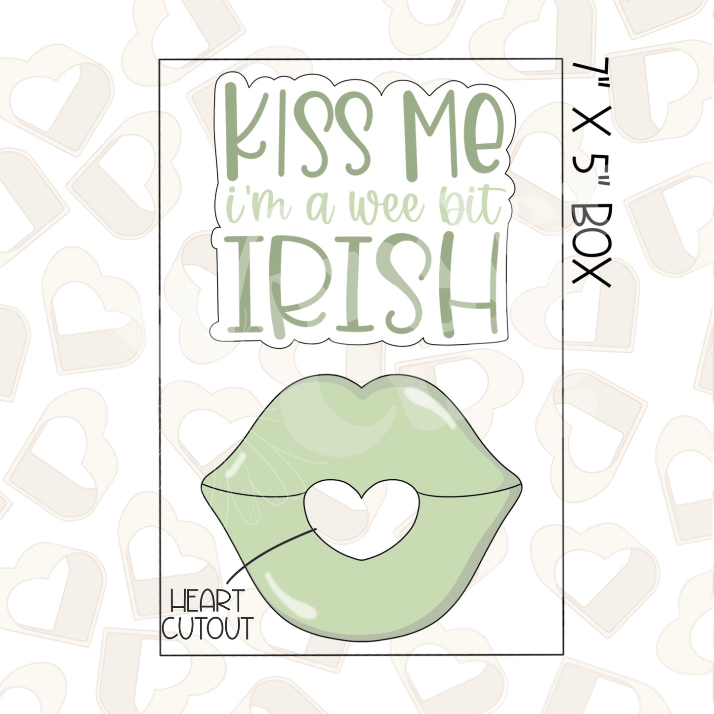 Kiss Me I'm A Wee Bit Irish Set of 2 Cookie Cutter