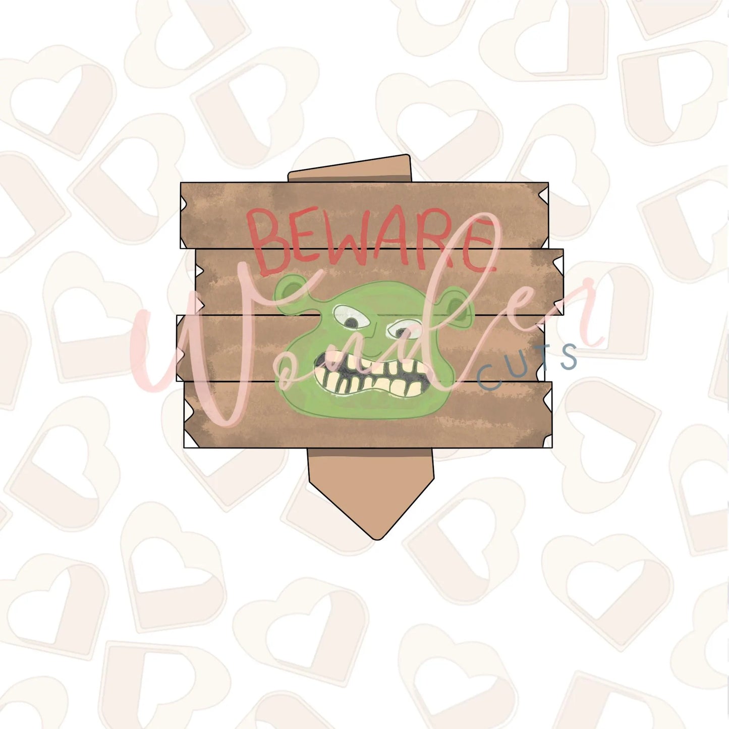 Beware Wood Sign Cookie Cutter