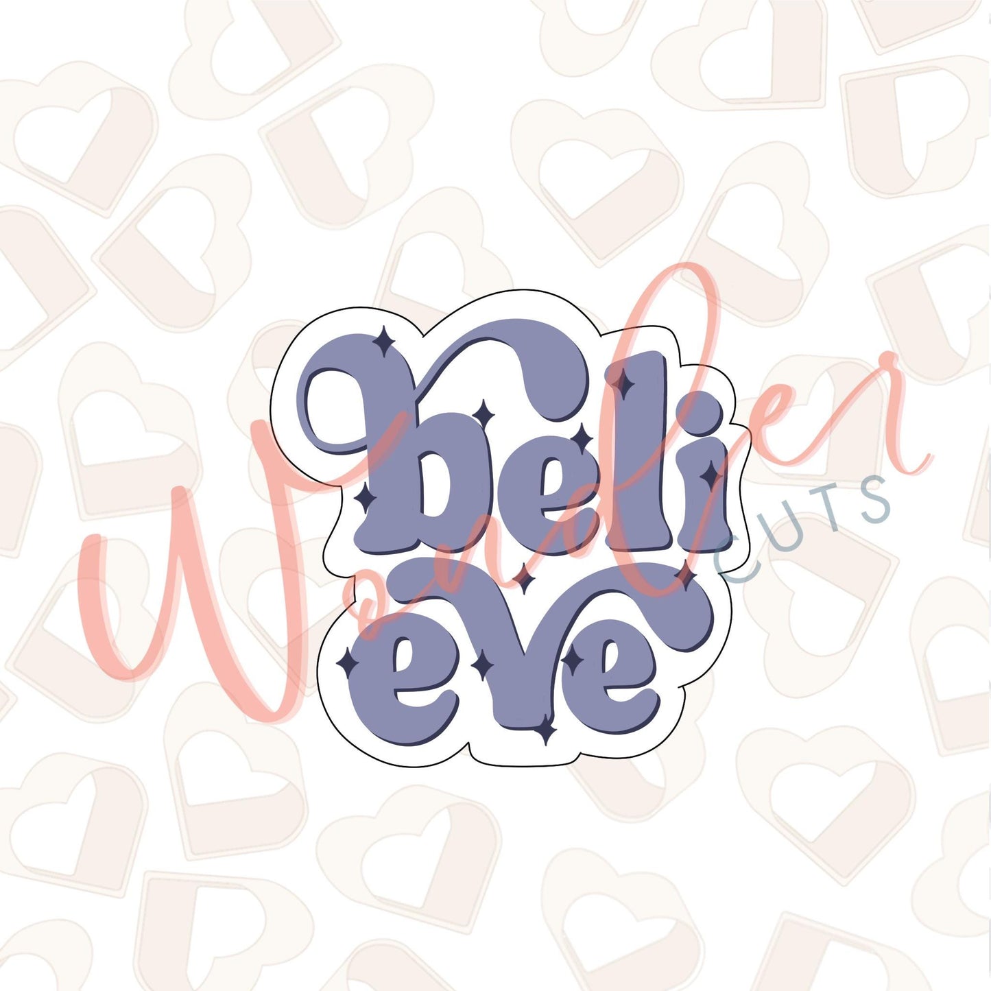 Believe Cookie Cutter
