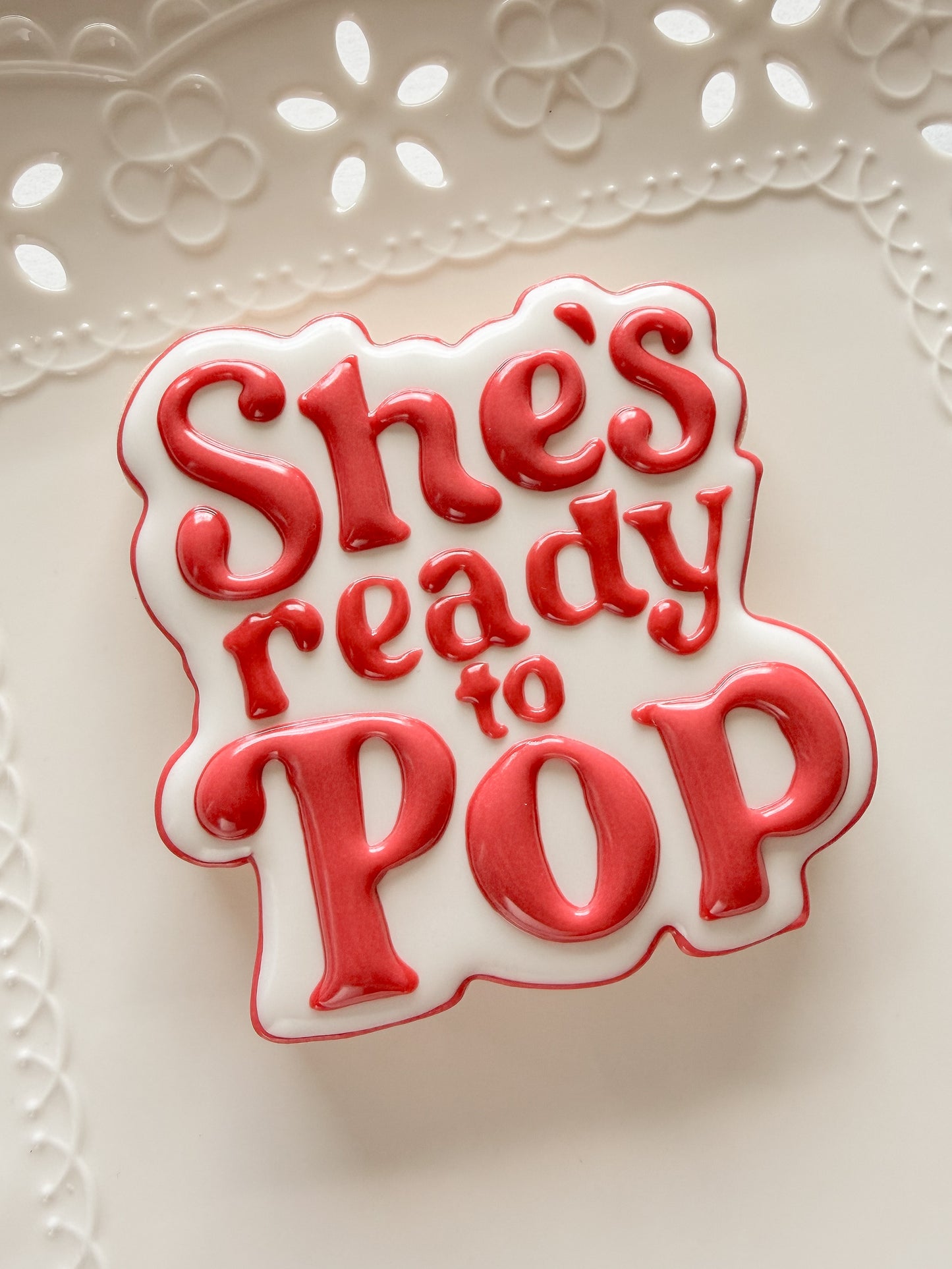 She's Ready to POP Cookie Cutter