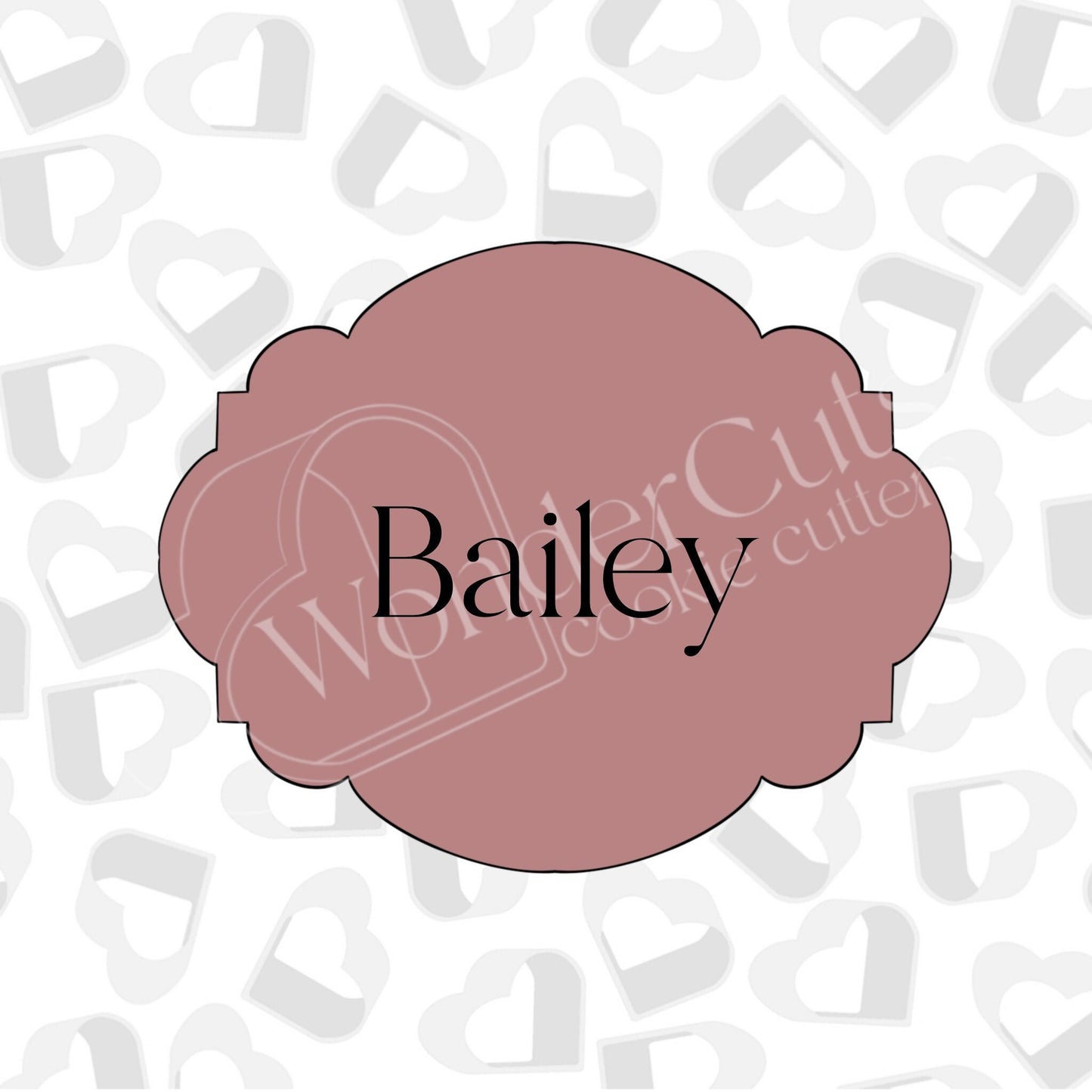 Bailey Plaque -Cookie Cutter
