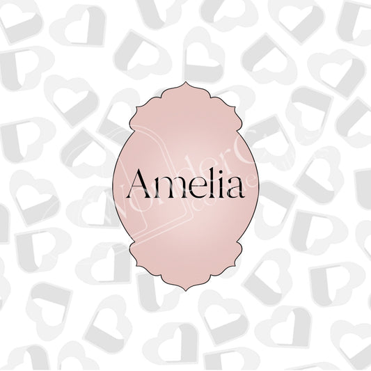 Amelia Plaque- Cookie Cutter