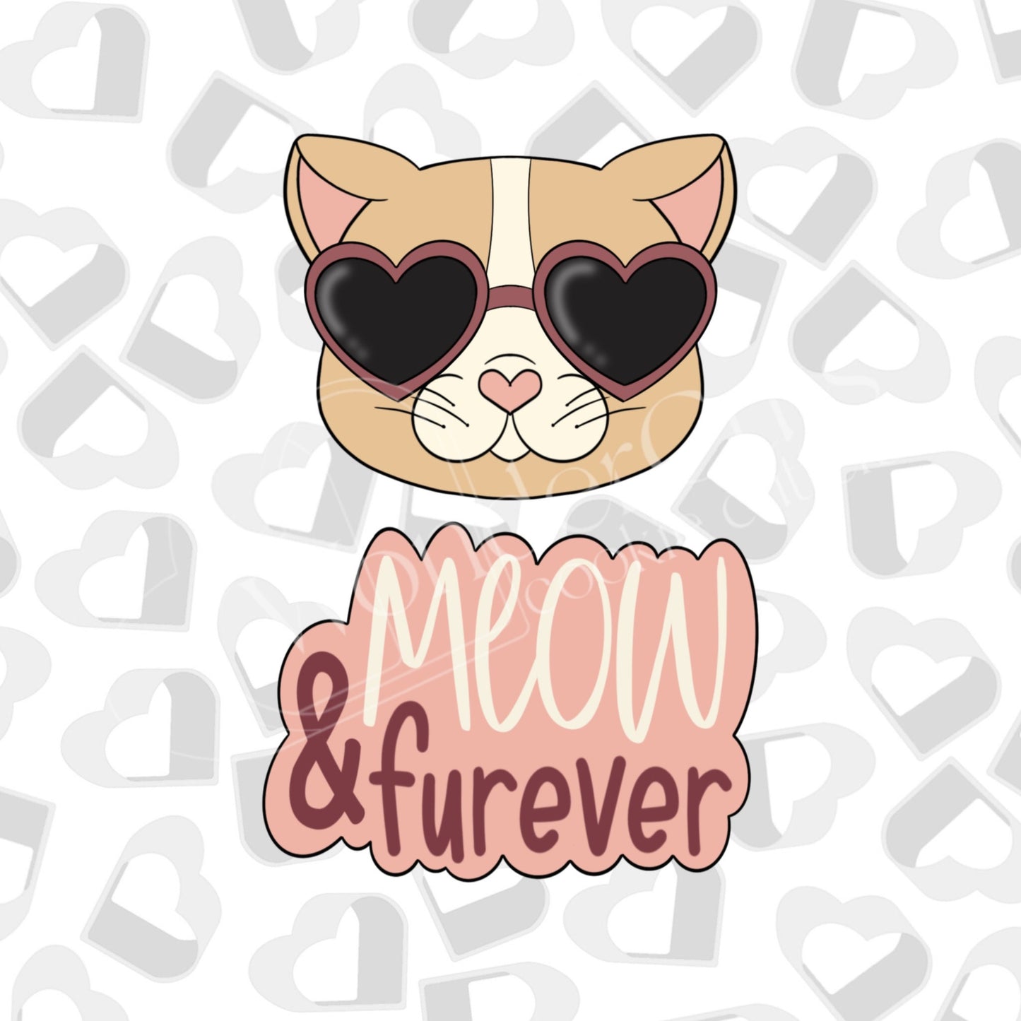 Valentine Meow & Furever- Set of 2 Cookie Cutter