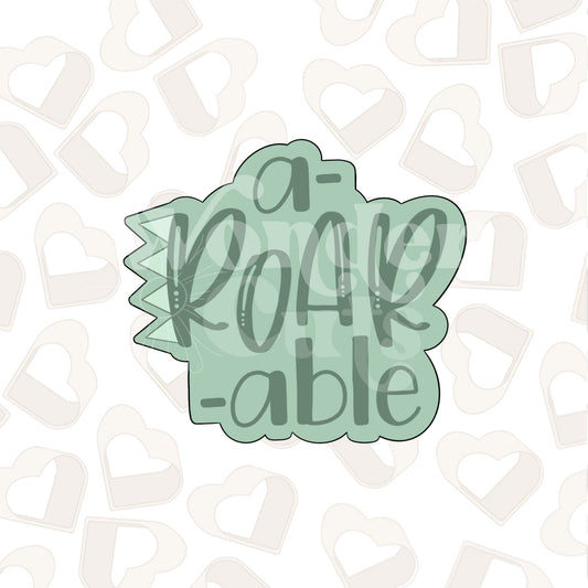 A-Roar-Able Plaque Cookie Cutter