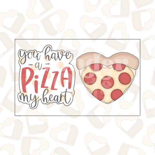 You Have A Pizza My Heart Set of 2- Instant Download STL