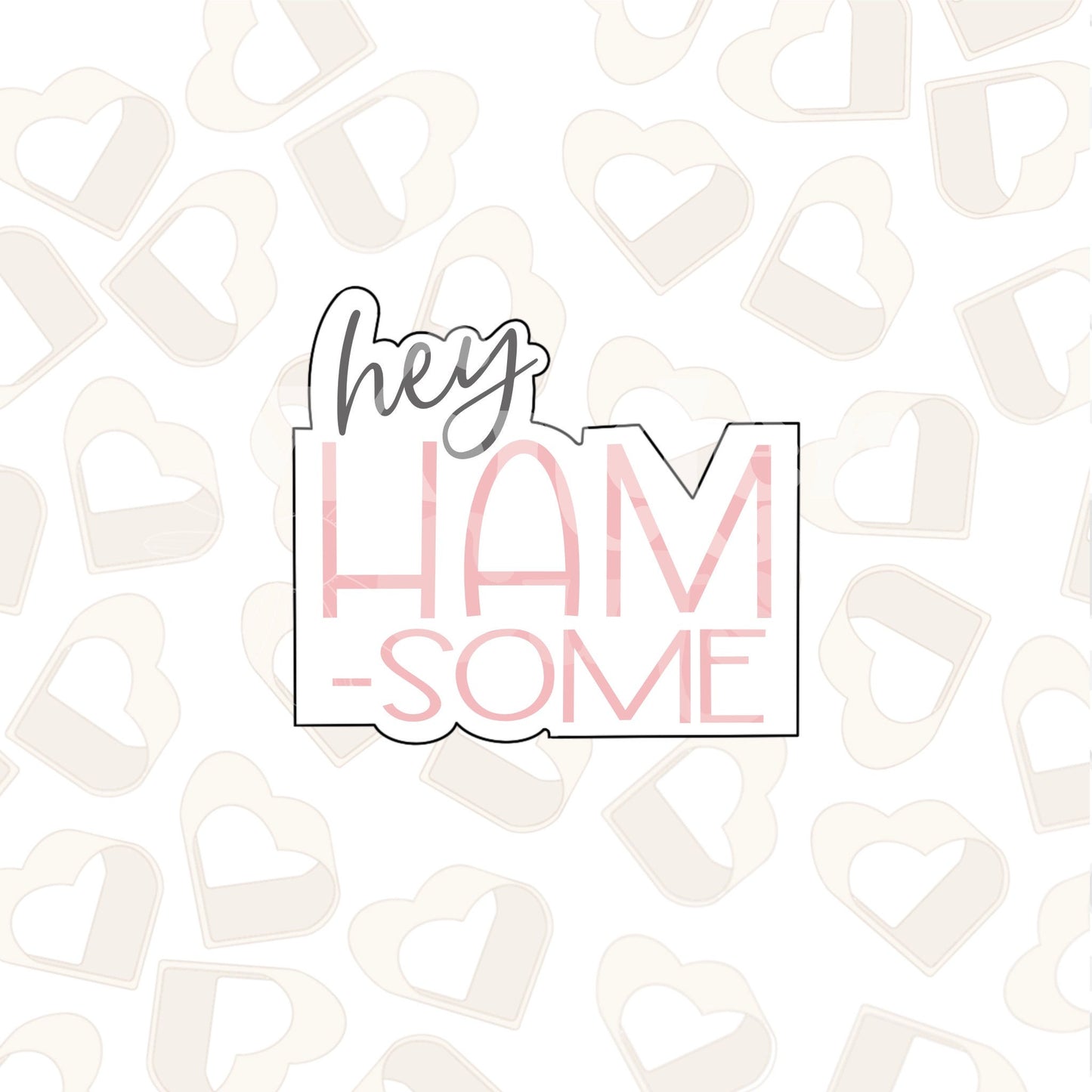 Hey Ham-some Cookie Cutter