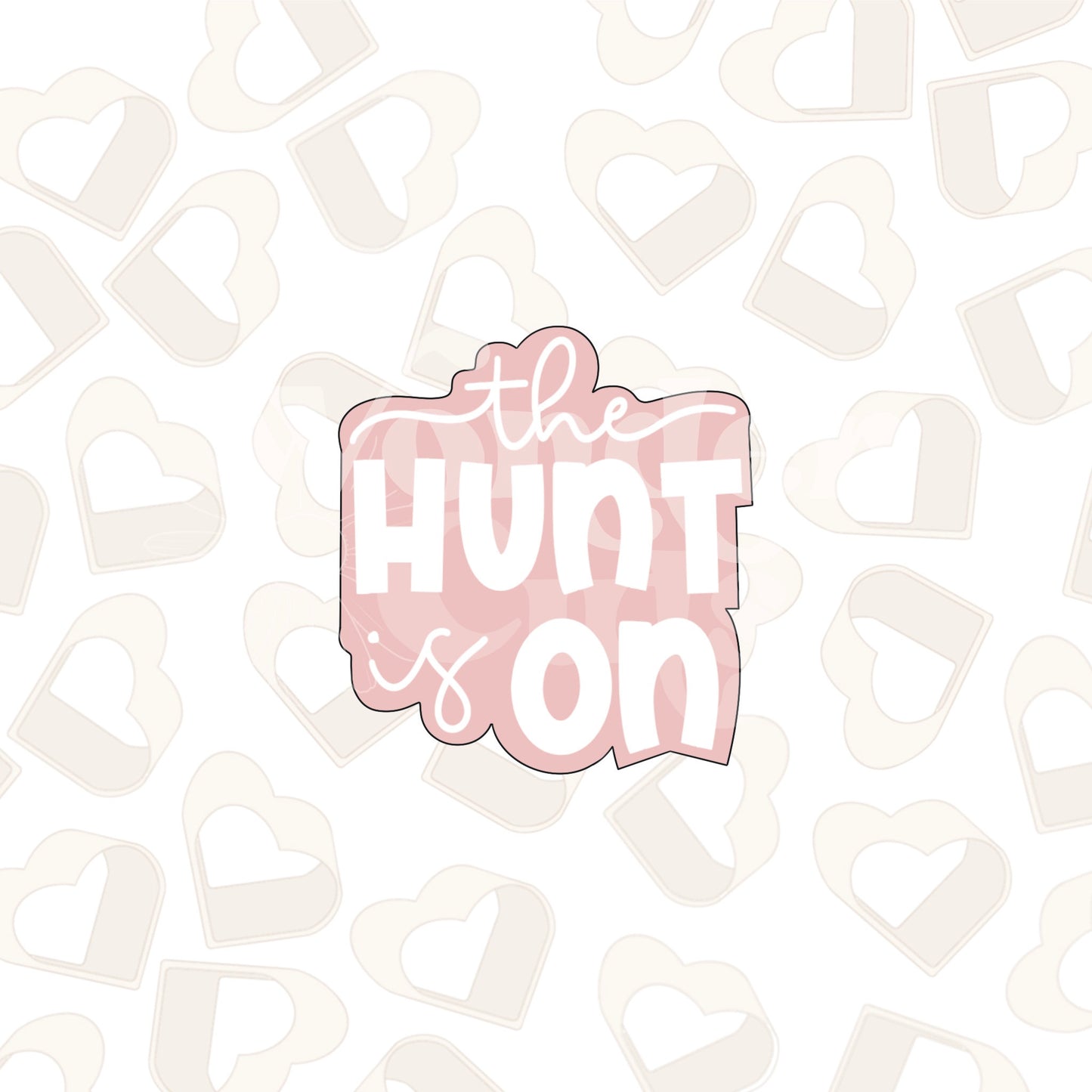 The Hunt is On Plaque Cookie Cutter