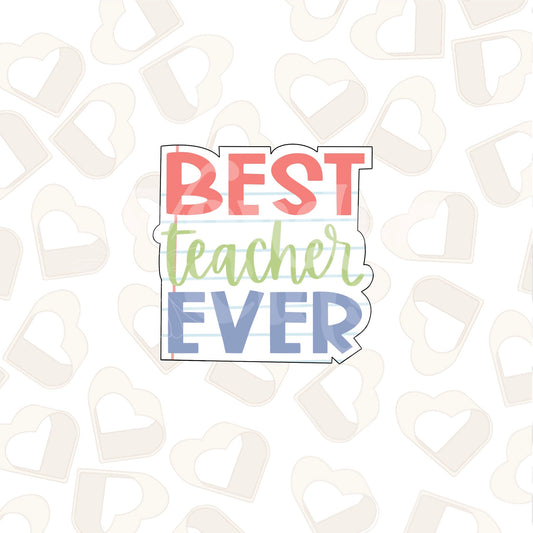 Best Teacher Ever Edition 2 Cookie Cutter