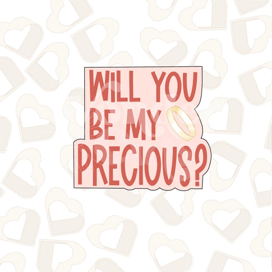 Be My Precious Plaque Cookie Cutter