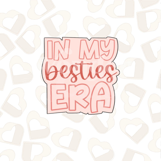 Bestie Era Plaque Cookie Cutter