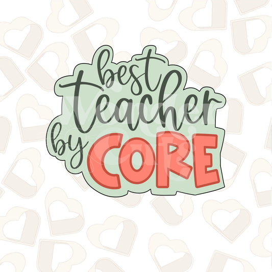Best Teacher By Core Cookie Cutter