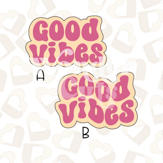 Good Vibes Plaque Cookie Cutter