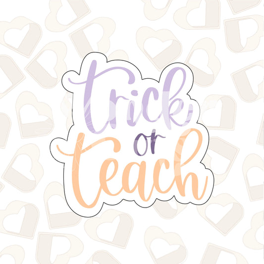 Trick or Teach Cookie Cutter