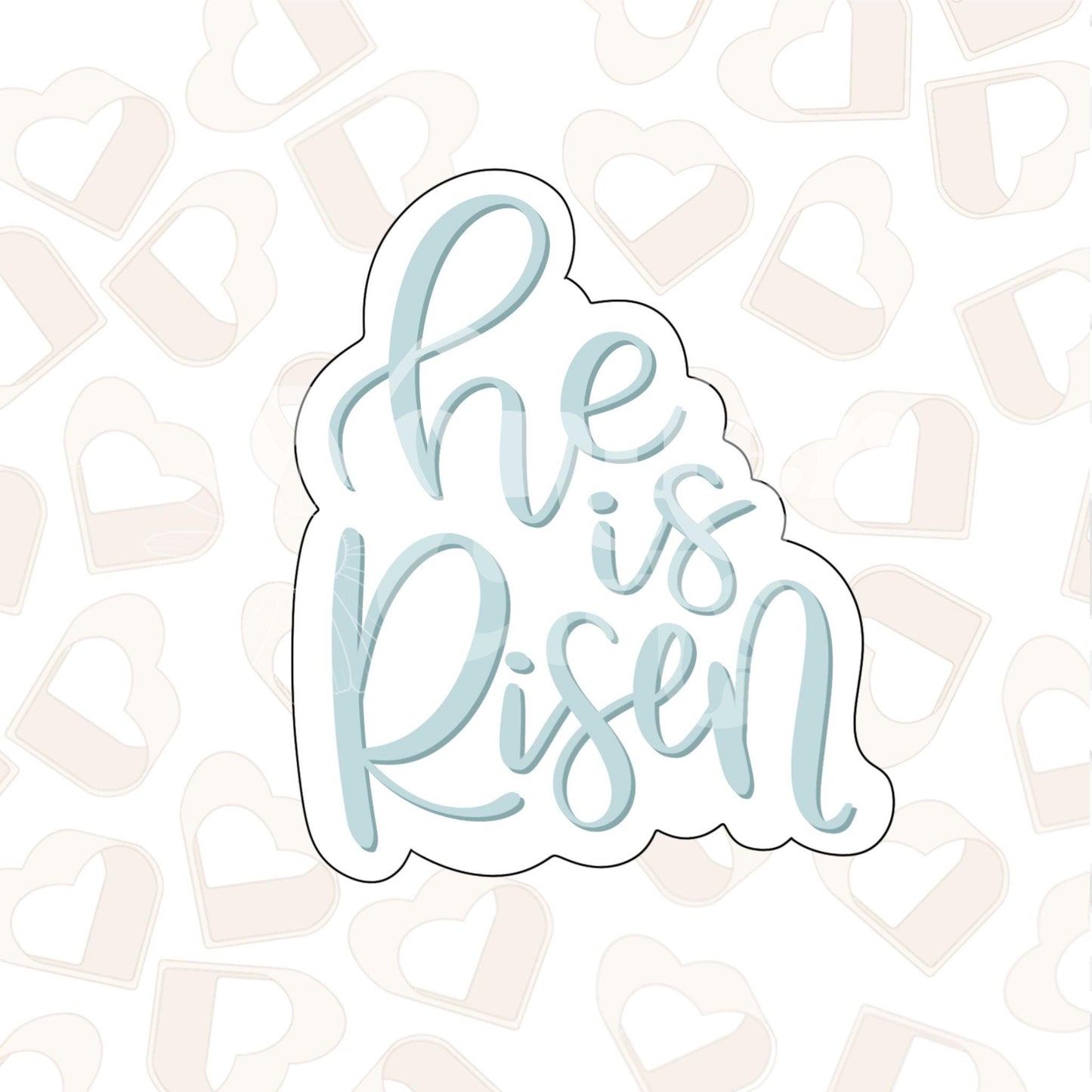 He Is Risen Cookie Cutter
