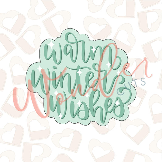 Warm Winter Wishes Cookie Cutter