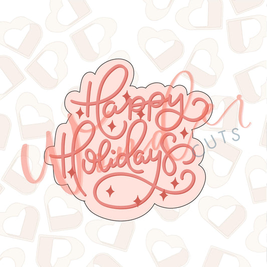 Happy Holidays Cookie Cutter