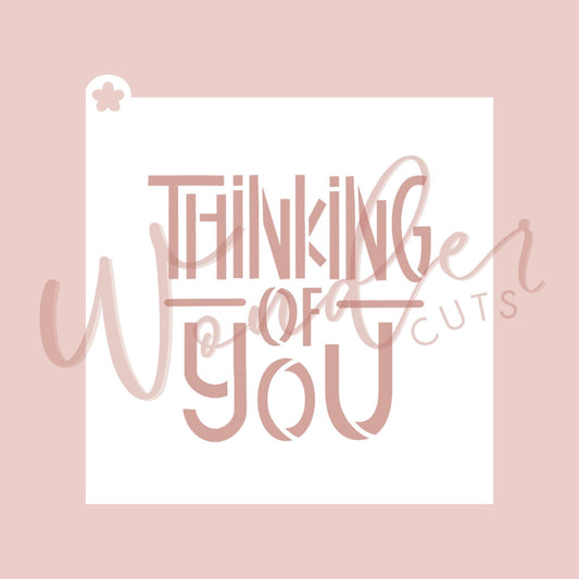 Thinking Of You Stencil