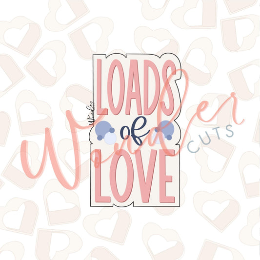 Tall Load of Love Cookie Cutter