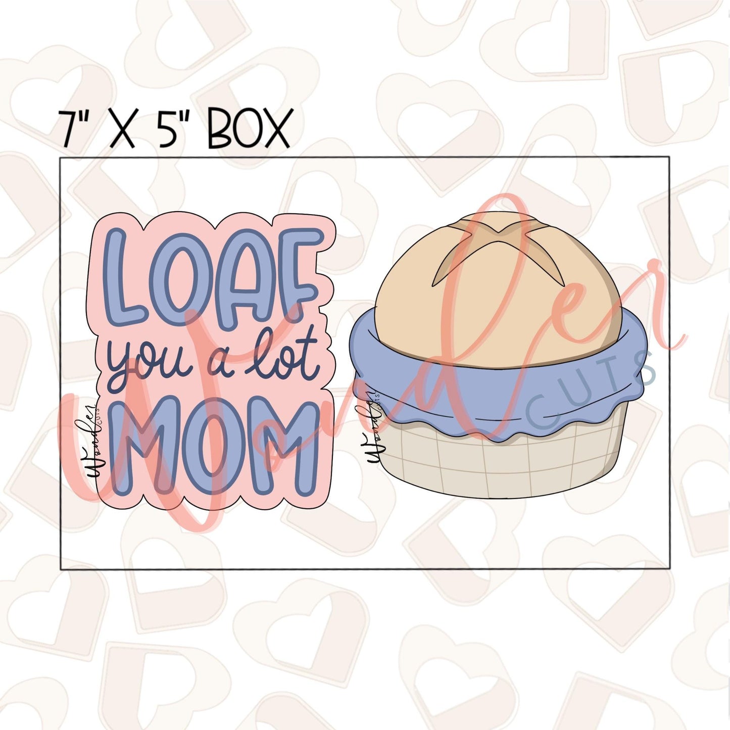 Loaf You a Lot Mom Cookie Cutters Set of 2