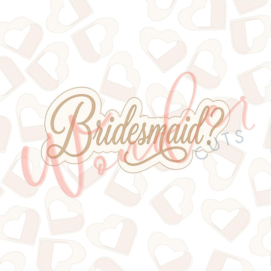 Bridesmaid Cookie Cutter