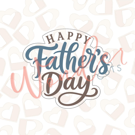 Happy Father’s Day Cookie Cutter